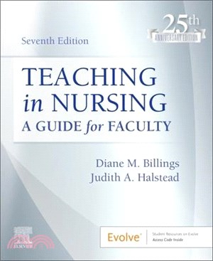 Teaching in Nursing: A Guide for Faculty