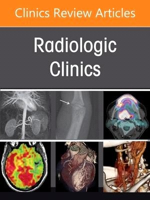 Hepatobiliary Imaging, an Issue of Radiologic Clinics of North America: Volume 60-5