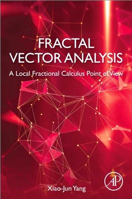 Fractal Vector Analysis：A Local Fractional Calculus Point of View