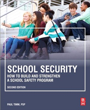 School Security：How to Build and Strengthen a School Safety Program