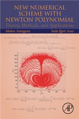 New Numerical Scheme with Newton Polynomial：Theory, Methods, and Applications