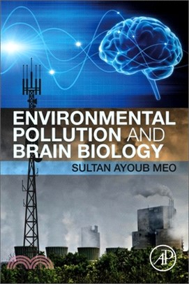 Environmental Pollution and Brain Biology