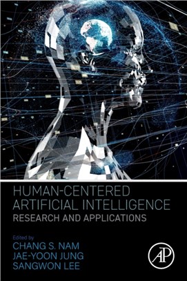 Human-Centered Artificial Intelligence：Research and Applications