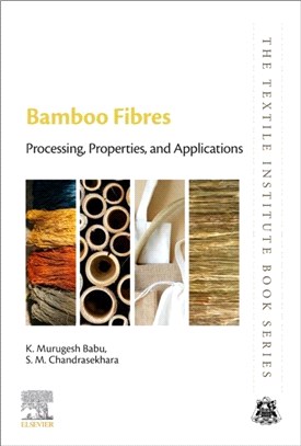 Bamboo Fibres：Processing, Properties, and Applications