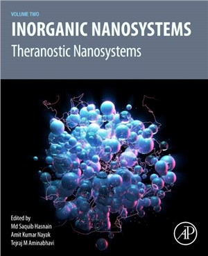 Inorganic Nanosystems：Theranostic Nanosystems, Volume 2