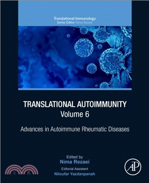 Translational Autoimmunity, Volume 6：Advances in Autoimmune Rheumatic Diseases