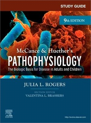 Study Guide for McCance & Huether's Pathophysiology: The Biological Basis for Disease in Adults and Children