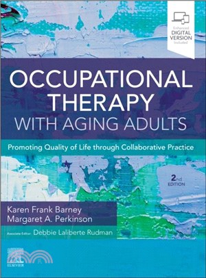 Occupational Therapy with Aging Adults：Promoting Quality of Life through Collaborative Practice