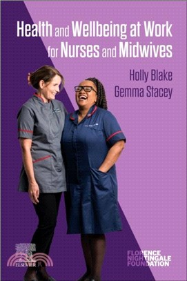 Health and Wellbeing at Work for Nurses and Midwives