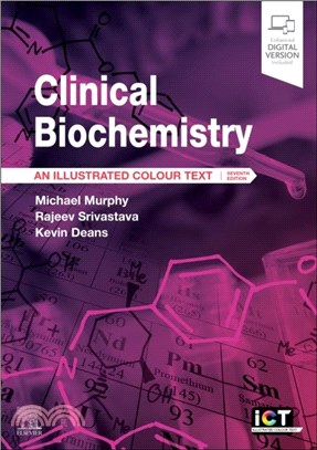 Clinical Biochemistry：An Illustrated Colour Text