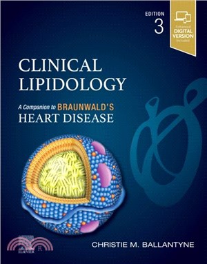 Clinical Lipidology: A Companion to Braunwald's Heart Disease