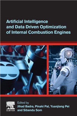 Artificial Intelligence and Data Driven Optimization of Internal Combustion Engines