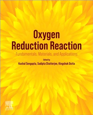 Oxygen Reduction Reaction：Fundamentals, Materials and Applications