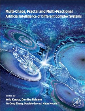 Multi-Chaos, Fractal and Multi-Fractional Artificial Intelligence of Different Complex Systems