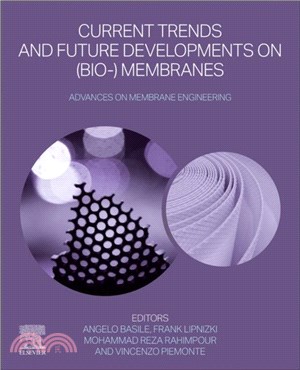 Current Trends and Future Developments on (Bio-) Membranes：Advances on Membrane Engineering