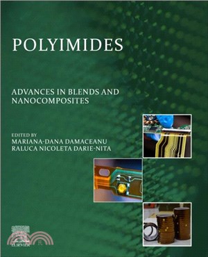 Polyimides：Advances in Blends and Nanocomposites