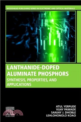 Lanthanide-Doped Aluminate Phosphors：Synthesis, Properties, and Applications