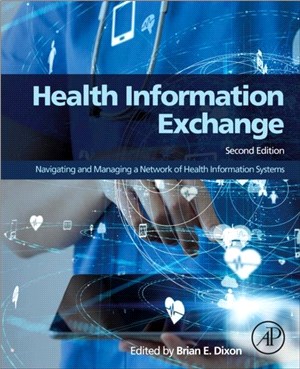 Health Information Exchange：Navigating and Managing a Network of Health Information Systems