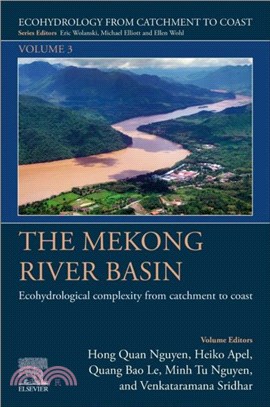 The Mekong River Basin：Ecohydrological Complexity from Catchment to Coast