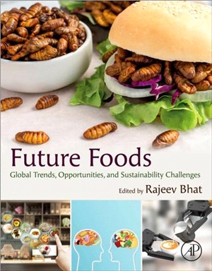 Future Foods：Global Trends, Opportunities and Sustainability Challenges