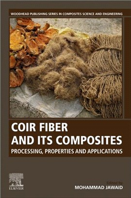 Coir Fiber and its Composites：Processing, Properties and Applications