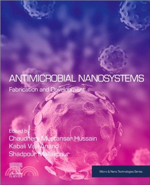 Antimicrobial Nanosystems：Fabrication and Development
