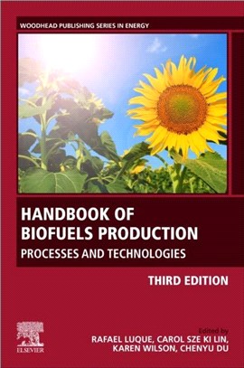 Handbook of Biofuels Production：Processes and Technologies