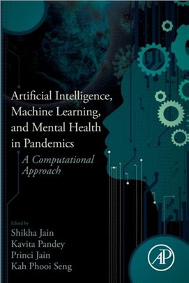 Artificial Intelligence, Machine Learning, and Mental Health in Pandemics：A Computational Approach
