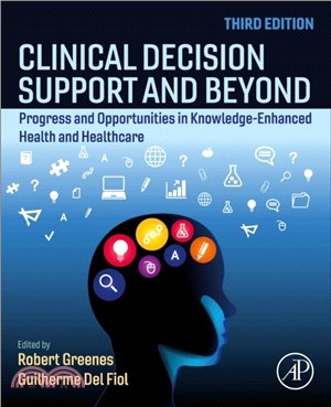 Clinical Decision Support and Beyond：Progress and Opportunities in Knowledge-Enhanced Health and Healthcare