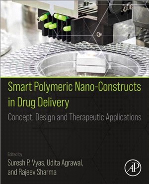 Smart Polymeric Nano-Constructs in Drug Delivery：Concept, Design and Therapeutic Applications