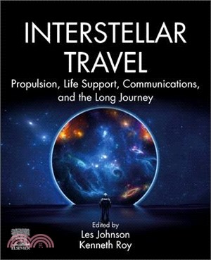 Interstellar Travel: Propulsion, Life Support, Communications, and the Long Journey