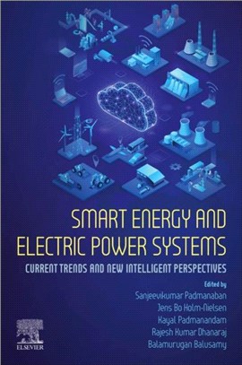 Smart Energy and Electric Power Systems：Current Trends and New Intelligent Perspectives