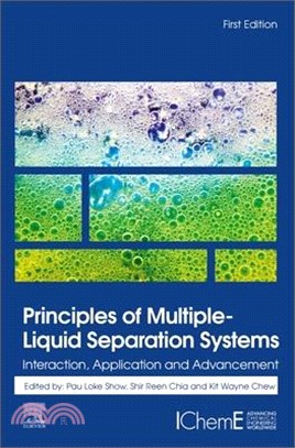 Principles of Multiple-Liquid Separation Systems: Interaction, Application and Advancement