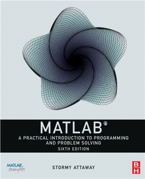 MATLAB：A Practical Introduction to Programming and Problem Solving