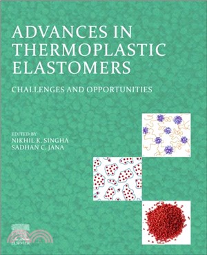 Advances in Thermoplastic Elastomers：Challenges and Opportunities