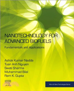Nanotechnology for Advanced Biofuels：Fundamentals and Applications