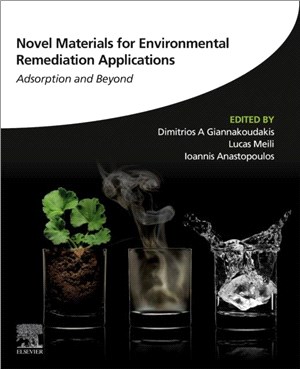 Novel Materials for Environmental Remediation Applications：Adsorption and Beyond