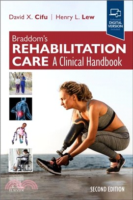 Braddom's Rehabilitation Care：A Clinical Handbook