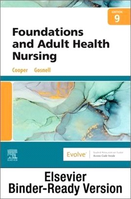 Foundations and Adult Health Nursing - Binder Ready