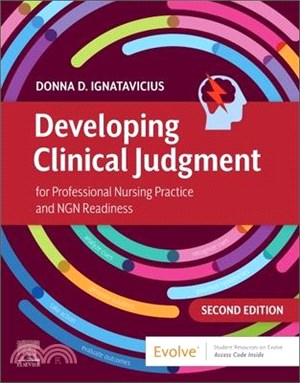 Developing Clinical Judgment for Professional Nursing Practice and Ngn Readiness