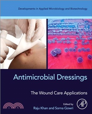 Antimicrobial Dressings：The Wound Care Applications