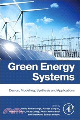 Green Energy Systems: Design, Modelling, Synthesis and Applications