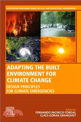 Adapting the Built Environment for Climate Change：Design Principles for Climate Emergencies