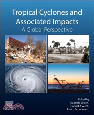 Tropical Cyclones and Associated Impacts：A Global Perspective