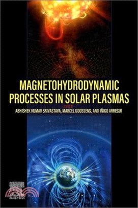 Magnetohydrodynamic Processes in Solar Plasmas