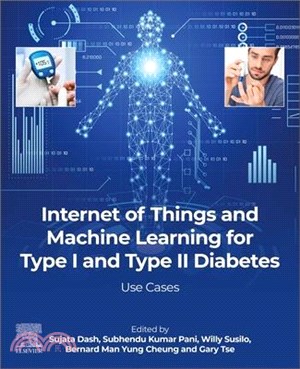 Internet of Things and Machine Learning for Type I and Type II Diabetes: Use Cases