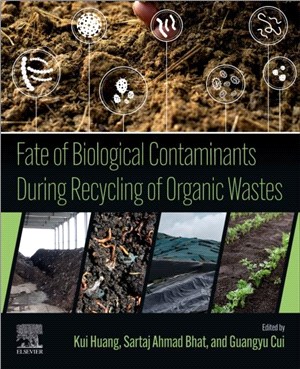 Fate of Biological Contaminants During Recycling of Organic Wastes