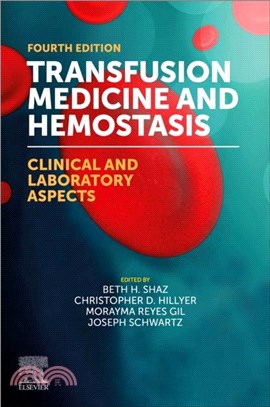 Transfusion Medicine and Hemostasis：Clinical and Laboratory Aspects