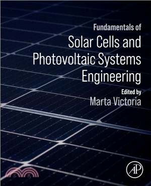 Fundamentals of Solar Cells and Photovoltaic Systems Engineering