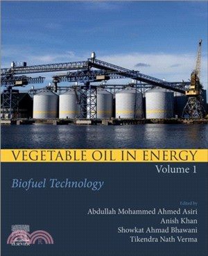 Vegetable Oil in Energy, Volume 1：Biofuel Technology